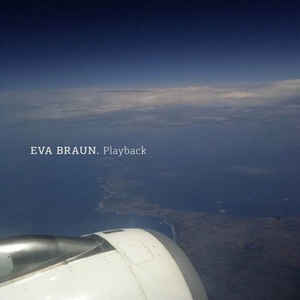 Playback - Eva Braun