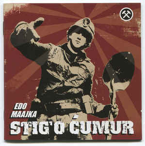 Stig'o Ćumur - Edo Maajka