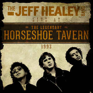 Live At The Horsehoe Tavern 1993