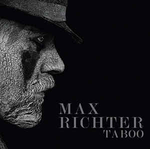 Taboo - Max Richter