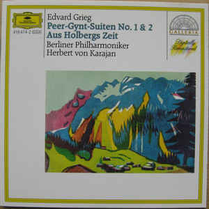 Peer Gynt Suiten No. 1 & 2 / Aus Holbergs Zeit / Sigurd Jorsalfar - Edvard Grieg - Herbert von Karajan, Berliner Philharmoniker