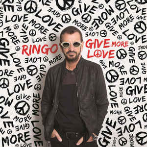 Give More Love - Ringo Star