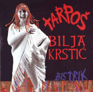 Tarpoš - Bilja Krstić, Bistrik