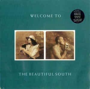 Welcome To The Beautiful South - The Beautiful South