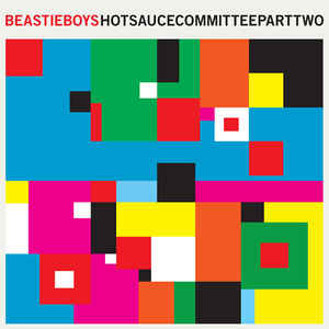 Hot Sauce Committee Part Two - Beastie Boys