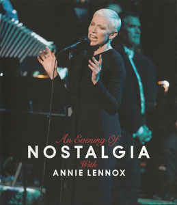 An Evening Of Nostalgia With Annie Lennox