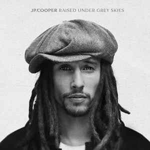 Raised Under Grey Skies - JP Cooper