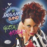 Gledaj andjela - Megamix Band