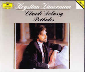 Préludes - Claude Debussy / Krystian Zimerman