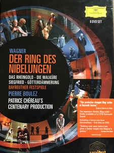 Der Ring Des Nibelungen - Wagner, Bayreuther Festspiele, Pierre Boulez, Patrice Chéreau