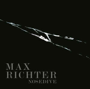 Nosedive - Max Richter
