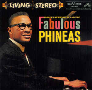 Fabulous Phineas - Phineas Newborn, Jr., And Trio