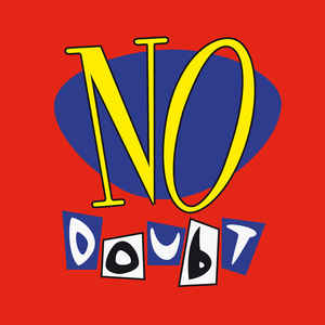 No Doubt - No Doubt