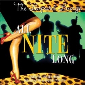 The Leopard Lounge Presents ... All Nite Long All Nite Long - Various Artists