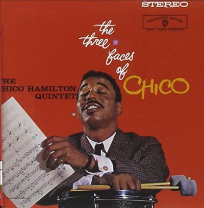 Three Faces of Chico - Chico Hamilton