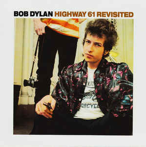 Highway 61 Revisited - Bob Dylan