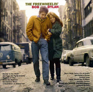 The Freewheelin' Bob Dylan - Bob Dylan