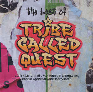 The Best Of A Tribe Called Quest - A Tribe Called Quest