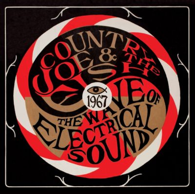 The Wave Of Electrical Sound - Country Joe & The Fish