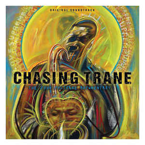 Chasing Trane - The John Coltrane Documentary (Original Soundtrack) - John Coltrane