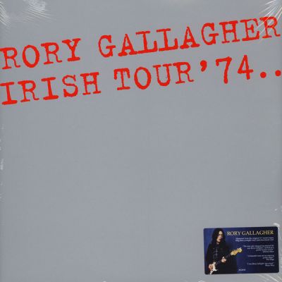 Irish Tour '74.. - Rory Gallagher