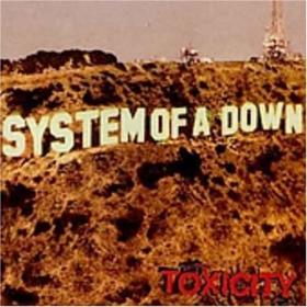 Toxicity - System Of A Down