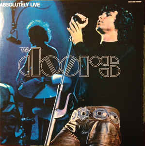 Absolutely Live - The Doors