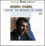 You're the Reason I'm Living - Bobby Darin