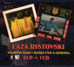 Vojnički Dani + Roses For A General - Laza Ristovski
