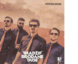 Racionalna Manjina - Hadži Prodane Duše