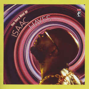 The Very Best Of Isaac Hayes - Isaac Hayes
