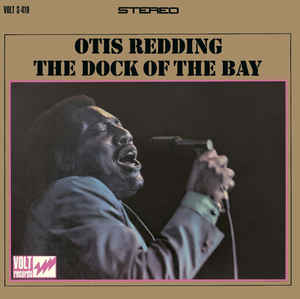 The Dock Of The Bay - Otis Redding