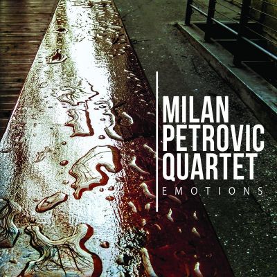 Emotions - Milan Petrović Quartet