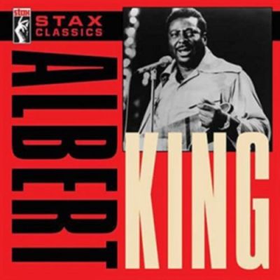 Stax Classics - Albert King