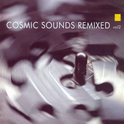 Cosmic Sounds Remixed vol. 2 - Various Artists