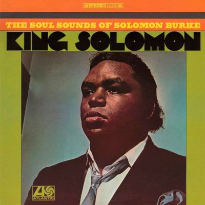 King Solomon - Solomon Burke ‎