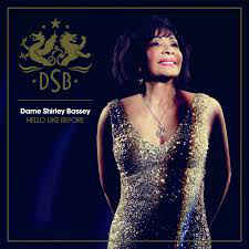 Hello Like Before - Dame Shirley Bassey