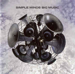 Big Music - Simple Minds