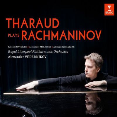Tharaud Plays Rachmaninov - Alexandre Tharaud, Sergei Rachmaninov*, Royal Liverpool Philharmonic Orchestra, Alexander Vedernikov
