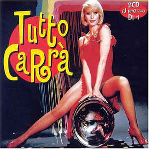 Tutto Carrà - Raffaella Carrà