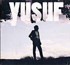 Tell 'Em I'm Gone - Yusuf