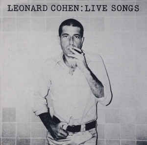 Live Songs - Leonard Cohen