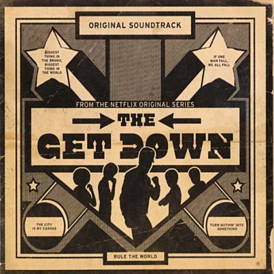 The Get Down (Original Soundtrack From The Netflix Original Series) - Various Artists