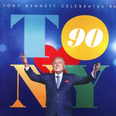 Tony Bennett Celebrates 90 - Various Artists