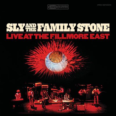 Live At The Fillmore East - Sly And The Family Stone
