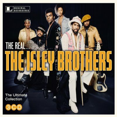 The Real... The Isley Brothers (The Ultimate Collection) - The Isley Brothers