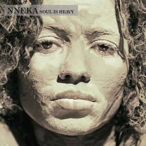 Soul Is Heavy - Nneka