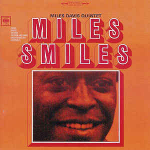 Miles Smiles - Miles Davis Quintet