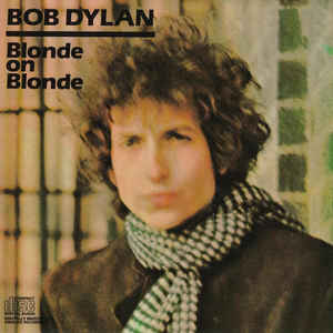 Blonde On Blonde - Bob Dylan