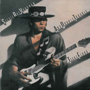 Texas Flood - Stevie Ray Vaughan And Double Trouble